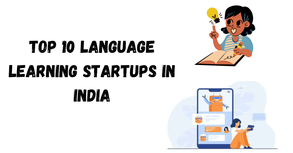 Top 10 Language Learning Startups in India