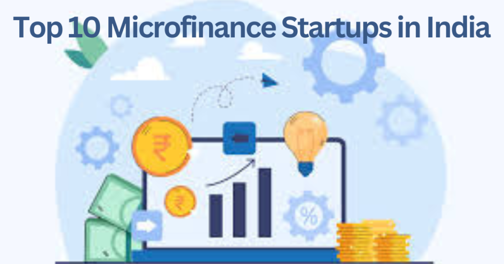 Top 10 Microfinance Startups in India