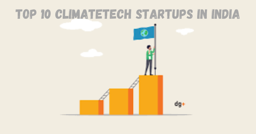 Top 10 ClimateTech Startups in India