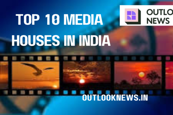 Top 10 Media Houses in India