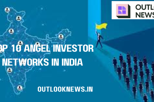 Top 10 Angel Investor Networks in India