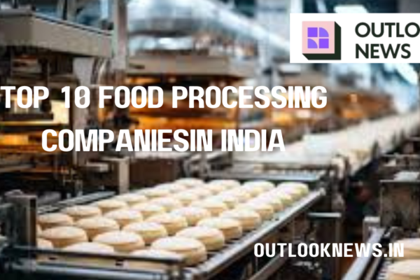 Top 10 Food Processing Companies in India