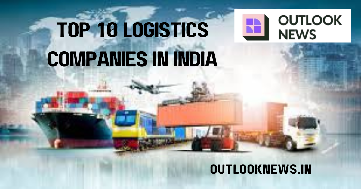 Top 10 Logistics Companies in India