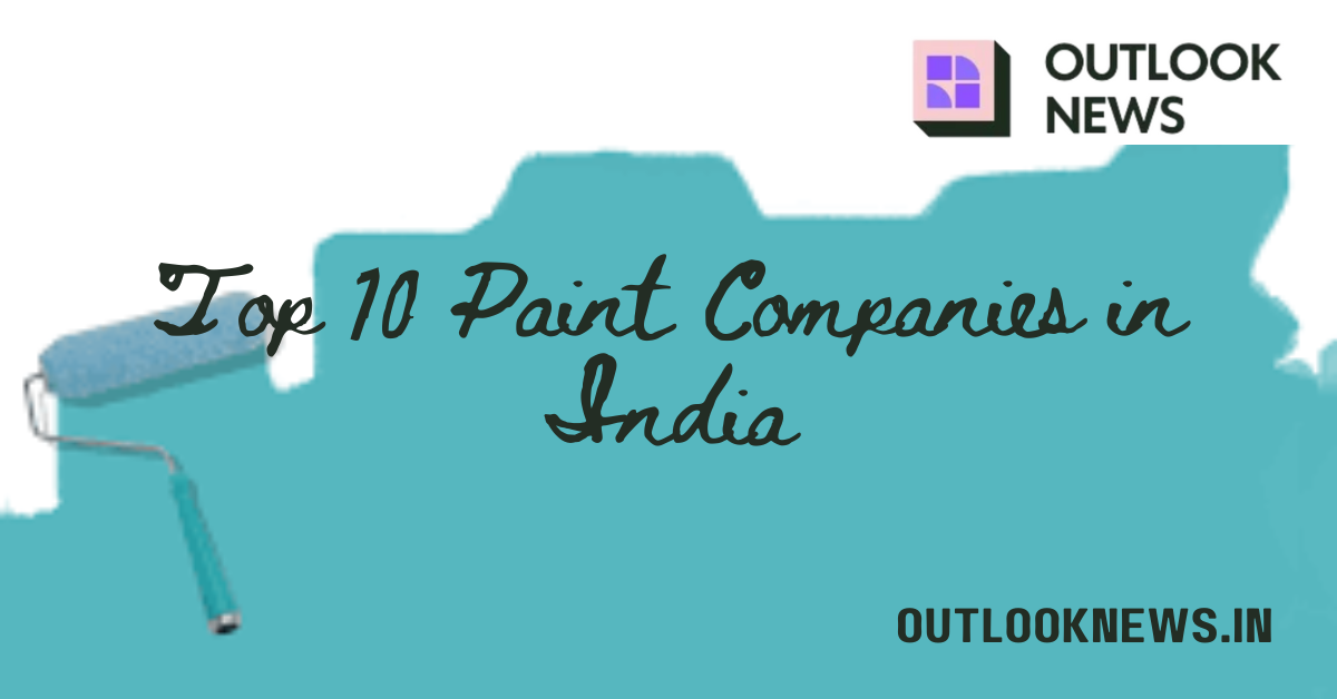 Top 10 Paint Companies in India