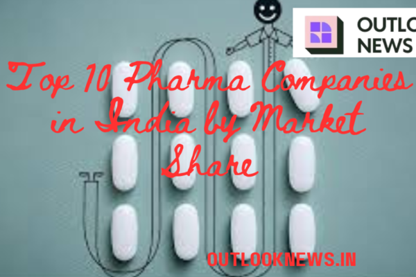 Top 10 Pharma Companies in India by Market ShareTop 10 Pharma Companies in India by Market Share