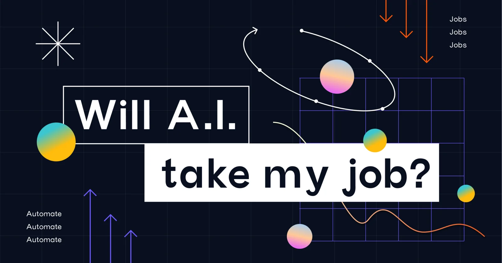 Will AI Take Your Job? The Truth Behind the Buzz