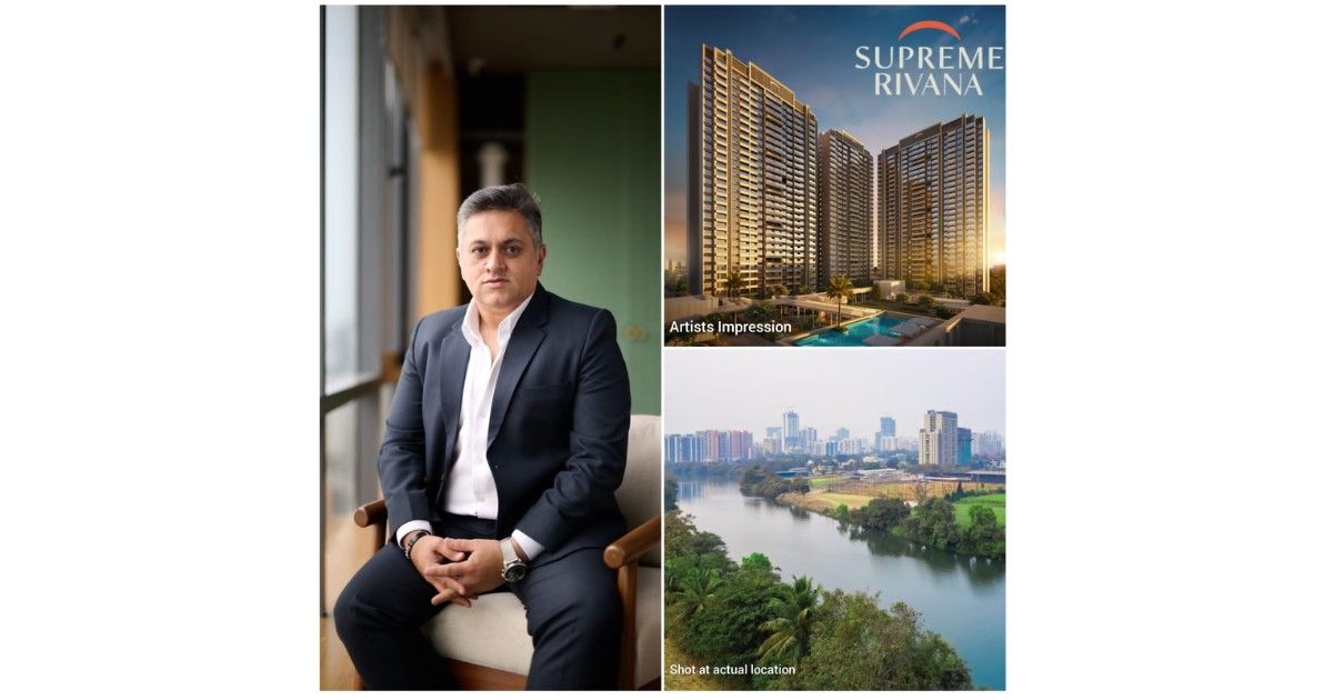 Supreme Universal Unveils ‘Supreme Rivana’, a 12.6-Acre Riverside Living Experience in Pune