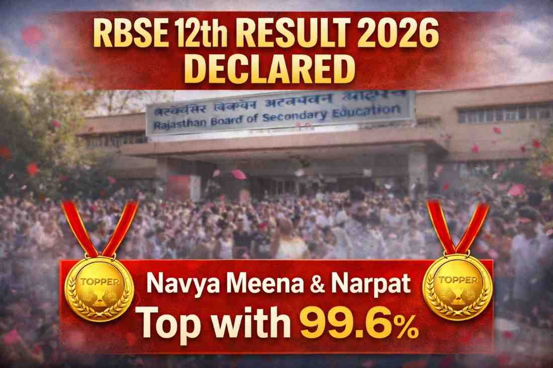 RBSE 12th Result 2026 Declared: Navya Meena, Narpat Top Arts Stream with 99.6%; Girls Continue to Lead Performance