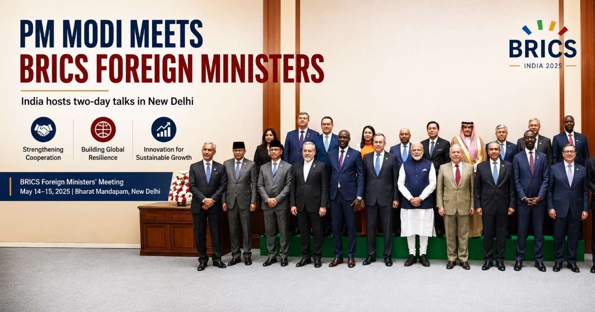 PM Modi Meets BRICS Foreign Ministers as India Hosts Strategic Talks in New Delhi